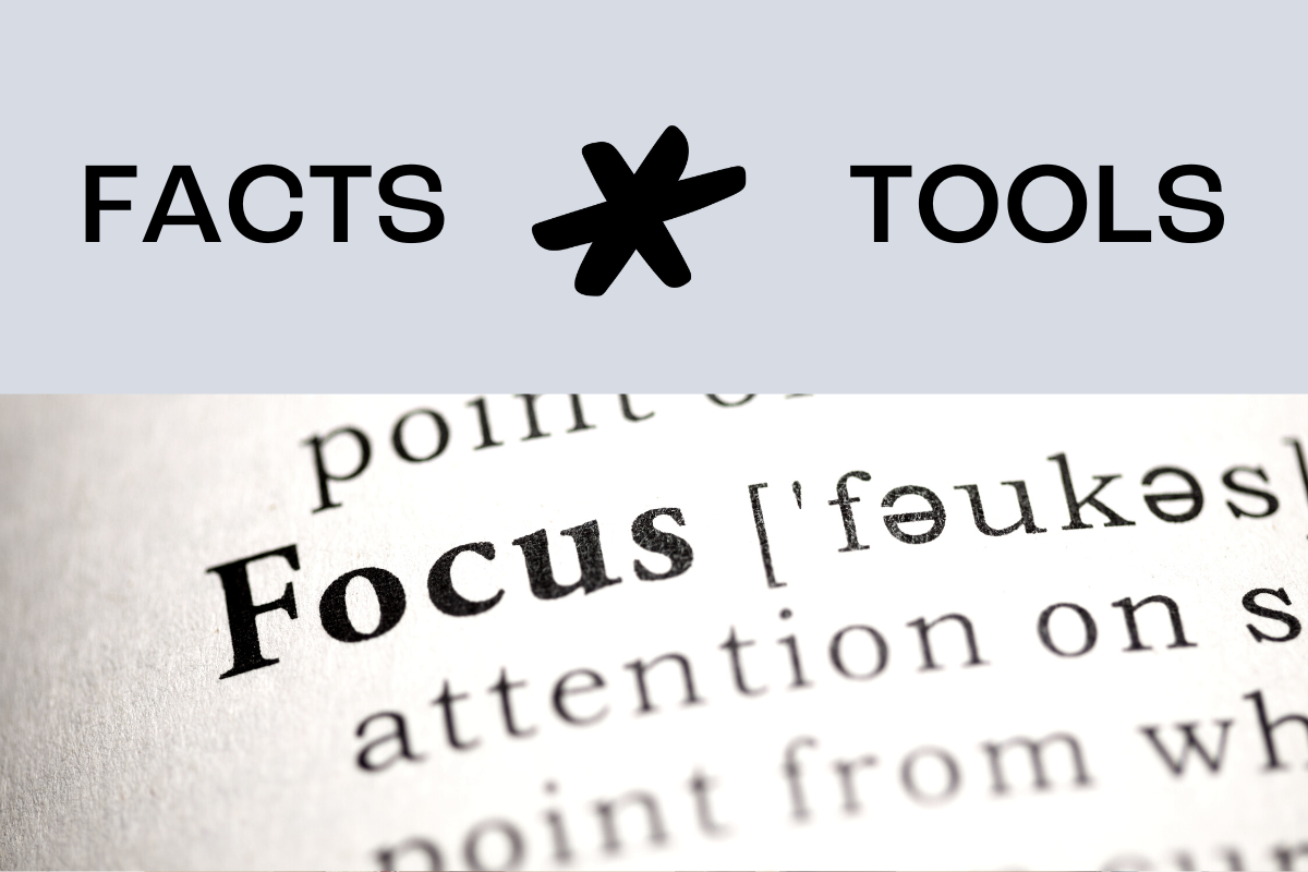 An image with a caption 'Facts * Tools' that shows the page of a dictionary with the entry 'Focus'.